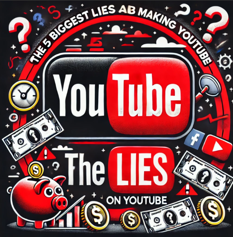 The 5 Biggest Lies About Making Money on YouTube